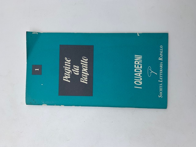 Pagine da Rapallo. I quaderni